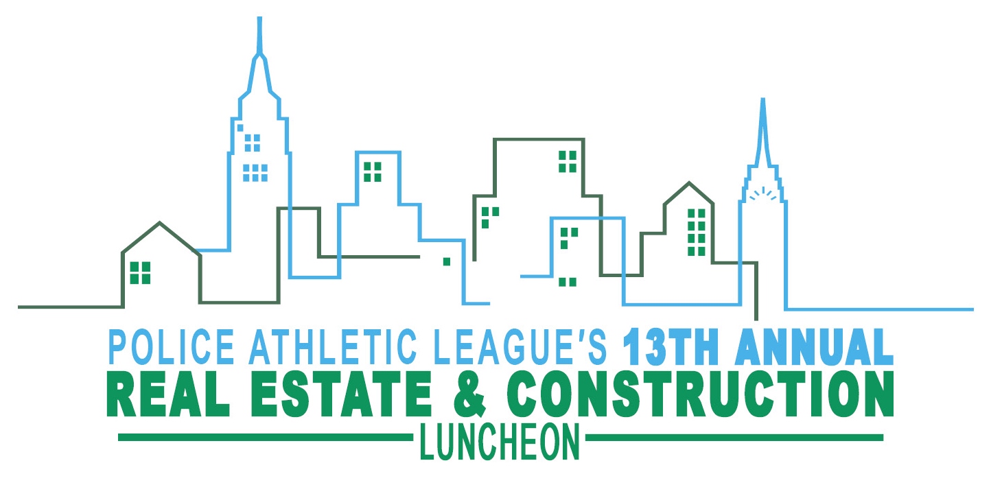 Police Athletic League 12th Annual Real Estate & Construction Luncheon